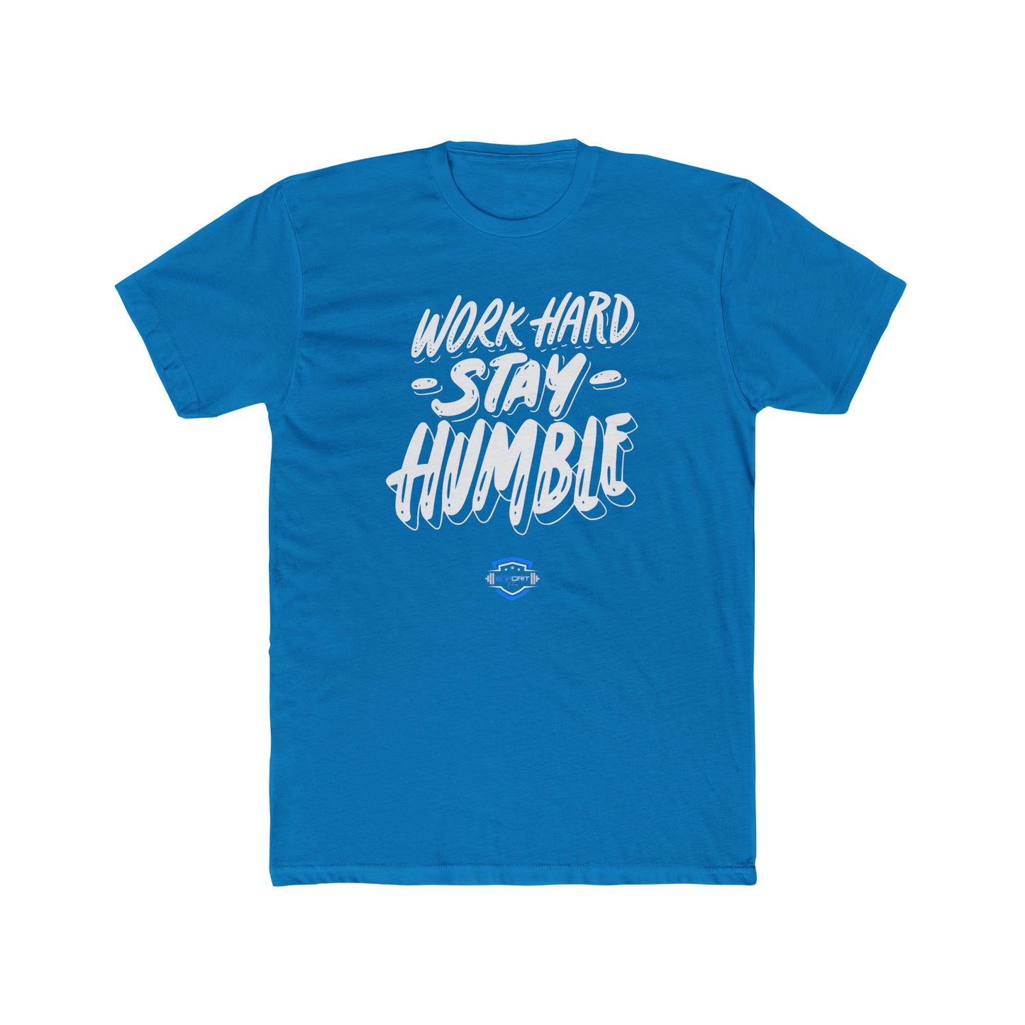 Work Hard Stay Humble Tee