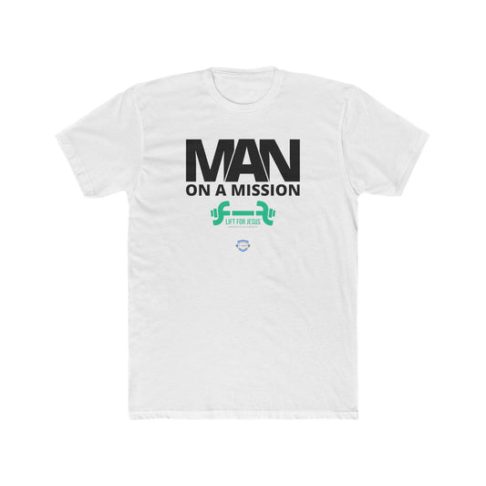 A Man on a Mission Tee