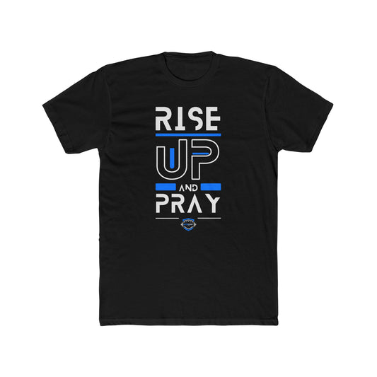 Rise Up and Pray Tee