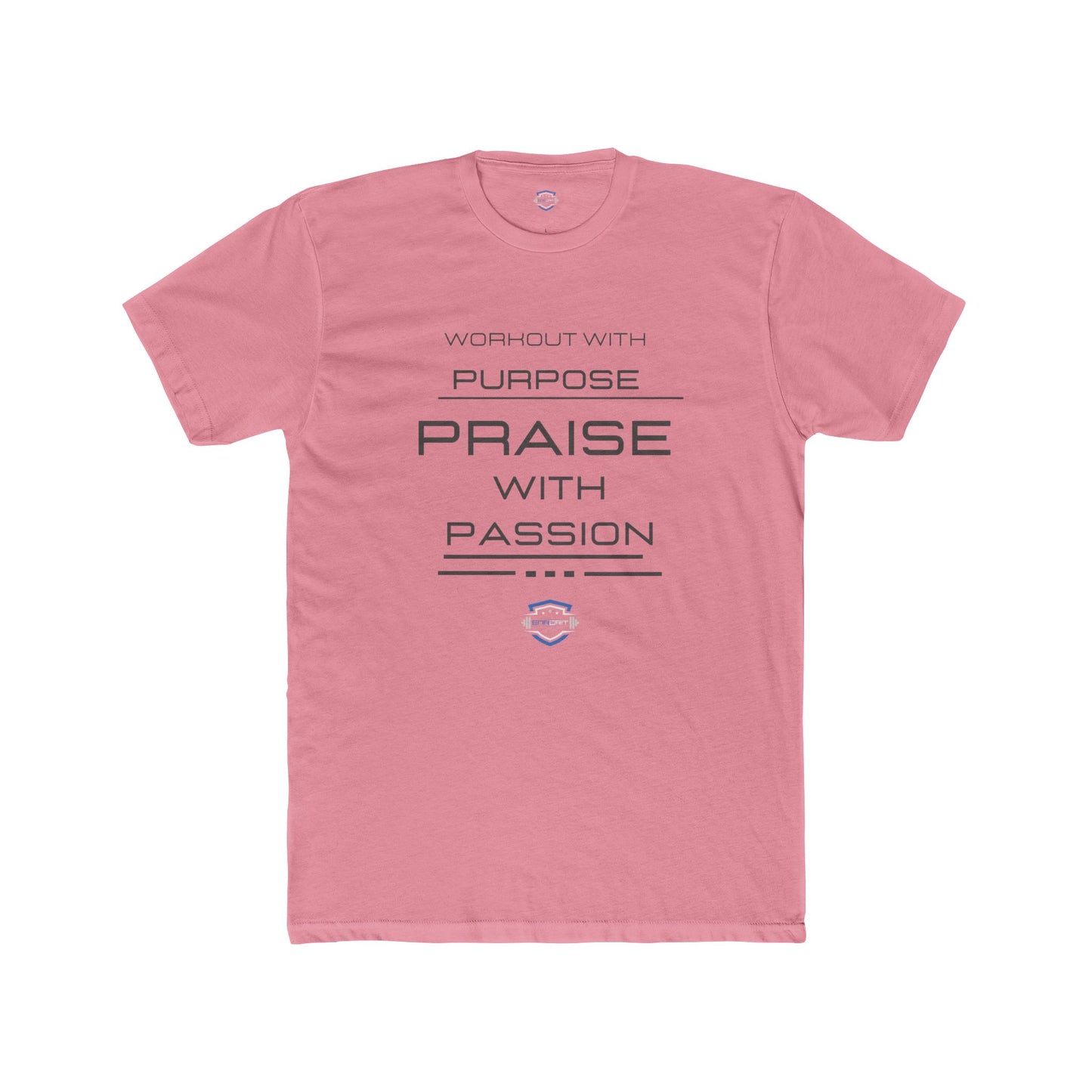 Workout with purpose and praise with passion Shirt